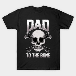 Funny Dad To The Bone Pun Father's Dad Jokes T-Shirt